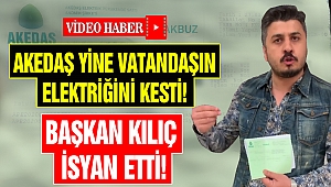 AKEDAŞ yine vatandaşın elektriğini kesti! Başkan Kılıç isyan etti!