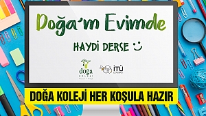 Doğa Koleji Her Koşula Hazır