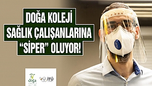 Doğa Koleji sağlık çalışanlarına siper oluyor!
