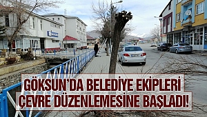 Göksun’da Belediye Ekipleri Çevre Düzenlemesine Başladı!