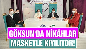 Göksun'da nikâhlar maskeyle kıyılıyor