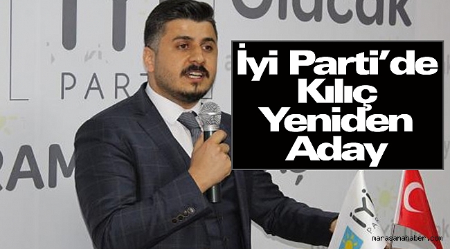 İyi Parti’de Kılıç Yeniden Aday