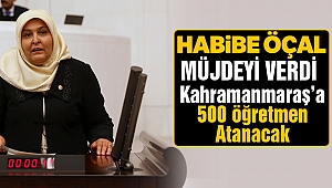 Kahramanmaraş’a 500 Öğretmen Ataması Yapılacak