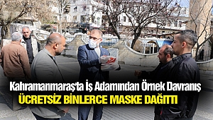 Kahramanmaraş'ta İş Adamından Örnek Davranış