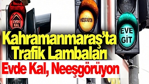 Kahramanmaraş'ta Trafik Lambaları Değişti: Neeşgörüyon