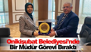 Onikişubat Belediyesi’nde Bir Müdür Görevi Bıraktı