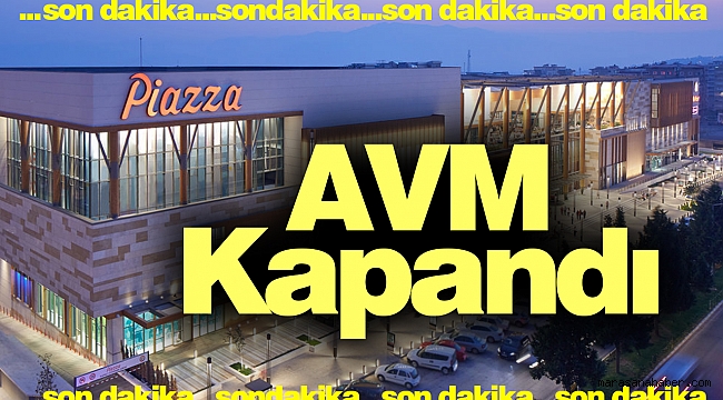 Piazza AVM Kapandı!