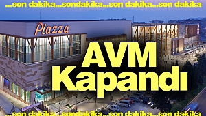 Piazza AVM Kapandı!