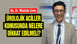 Ürolojik aciller konusunda nelere dikkat edilmeli?