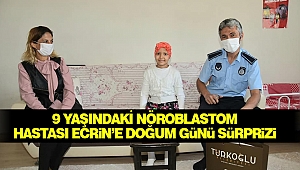 9 Yaşındaki Nöroblastom Hastası Ecrin’e Doğum Günü Sürprizi