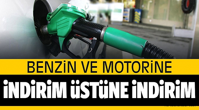 Benzin ve Motorine Yine İndirim