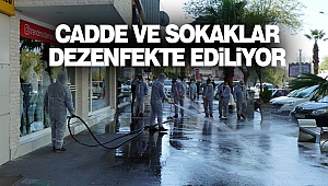 Cadde Ve Sokaklar Dezenfekte Ediliyor