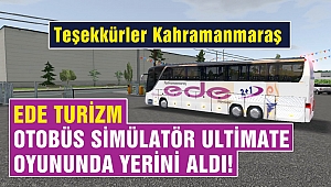 Ede Turizm, Otobüs Simulatör Ultimate Oyununda Yerini Aldı!