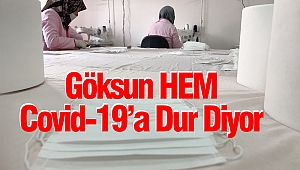 Göksun HEM Covid-19’a Dur Diyor