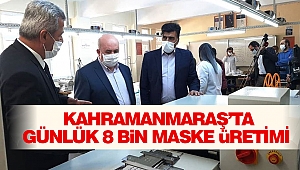Kahramanmaraş’ta Günlük 8 Bin Maske Üretimi