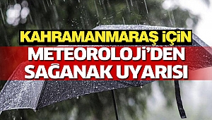 Kahramanmaraş’ta hafta sonu yağışlı geçecek