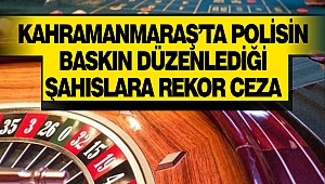 Kahramanmaraş’ta Polisin Baskın Yaptığı Dairedekilere Rekor Ceza