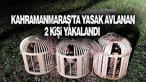 Kahramanmaraş’ta Yasak Avlanan 2 Kişi Yakalandı
