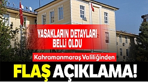 Kahramanmaraş Valiliği Yeni Kararları Açıkladı: Kahramanmaraş’a Giriş Çıkışlar Yasaklandı