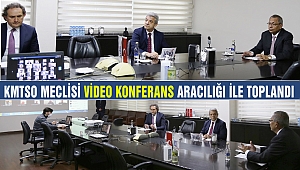 KMTSO Meclisi Video Konferans Aracılığı İle Toplandı