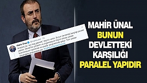 Mahir Ünal “Bunun Devletteki Karşılığı Paralel Yapıdır”