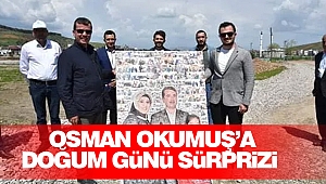 Osman Okumuş’a Doğum Günü Sürprizi