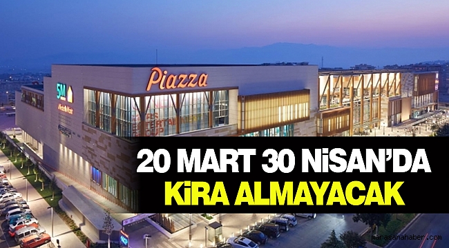 Piazza AVM 20 Mart-30 Nisan’da Kira Almayacak