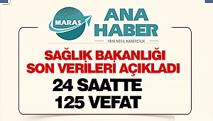 Sağlık Bakanlığı Son Verileri Açıkladı