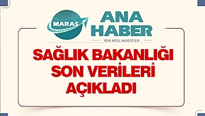 Sağlık Bakanlığı Son Verileri Açıkladı
