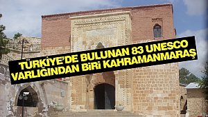 Türkiye’de Bulunan 83 UNESCO Varlığından Biri Kahramanmaraş