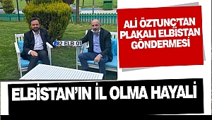 Ali Öztunç’tan Plakalı Elbistan Göndermesi