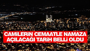 Camilerin Cemaatle Namaza Açılacağı Tarih Belli Oldu