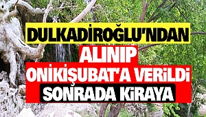 Dulkadiroğlu’ndan Çıkartılıp Onikişubat’a Verildi, Sonrada Kiraya