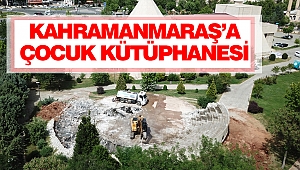 Kahramanmaraş’a Çocuk Kütüphanesi