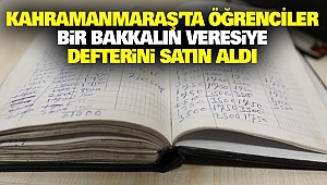 Kahramanmaraş’ta Öğrenciler Bir Bakkalın Borç Defterini Satın Aldı