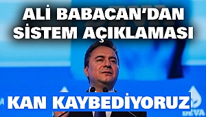 Ali Babacan'dan Sistem Açıklaması