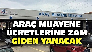 Araç Muayene Ücretlerine Zam 