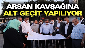 Arsan Kavşağına Alt Geçit Yapılıyor