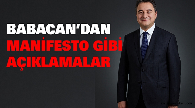 Babacan’dan Manifesto Gibi Açıklamalar