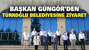 Başkan Güngör’den Türkoğlu Belediyesine Ziyaret