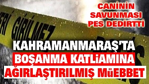 Boşanma Katliamına Ağırlaştırılmış Müebbet