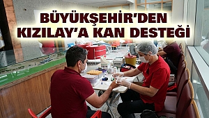 Büyükşehir’den Kızılay’a kan desteği