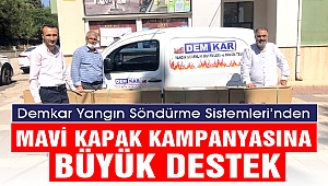 Demkar Yangın Söndürme Sistemleri'nden Mavi Kapak Kampanyasına Büyük Destek