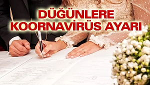 Düğünlere Koornavirüs Ayarı