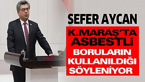 Kahramanmaraş’ta Asbestli Boruların Kullanıldığı Söyleniyor