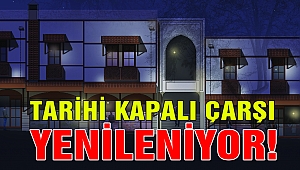 Kahramanmaraş Tarihi Kapalı Çarşı Yenileniyor 