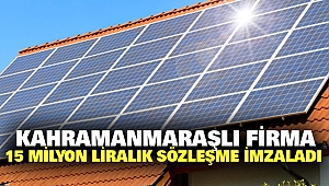 Kahramanmaraşlı Firma 15 Milyon Liralık Sözleşme İmzaladı