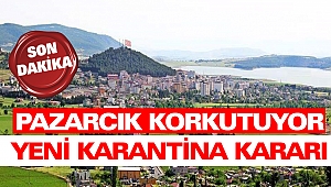 Pazarcık Korkutuyor: Yeni Karantina Kararları