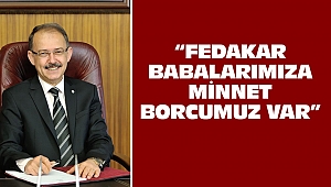SANKO Üniversitesi Rektörü Prof. Dr. Dağlı: “fedakar babalarımıza minnet borcumuz var”