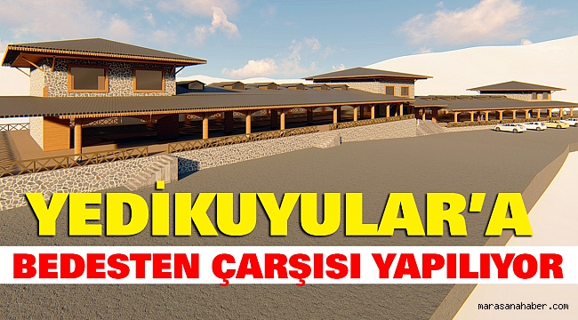 Yedikuyular’a Bedesten Çarşısı Yapılıyor